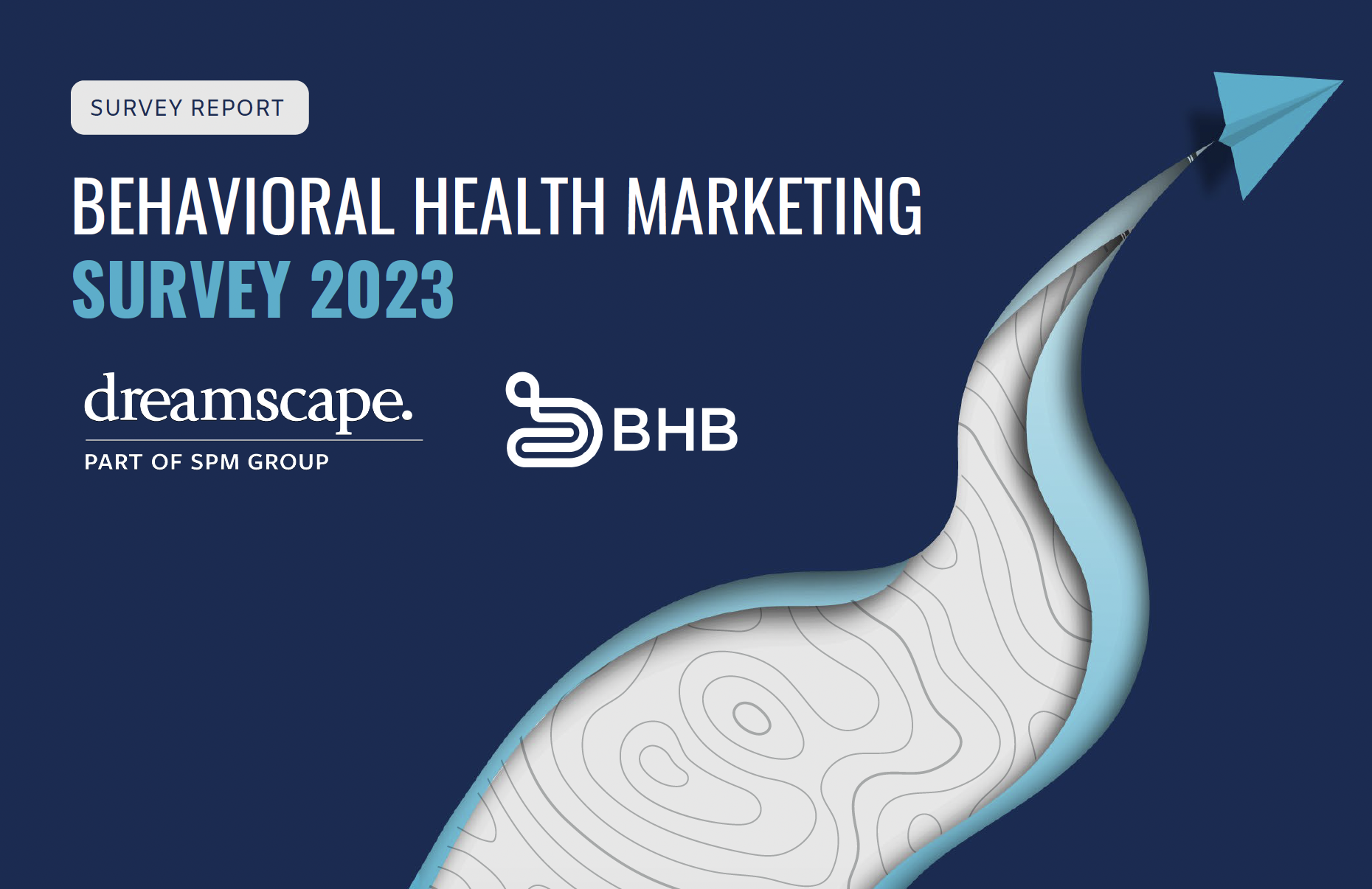 2023 Behavioral Health Marketing Survey